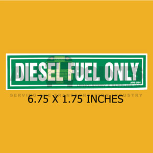 DECAL - DIESEL FUEL ONLY, 7X2", WHITE ON GREEN