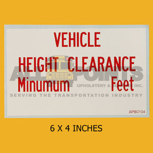 DECAL- VEHICLE HEIGHT CLEARANCE, 6X4", RED ON WHIT