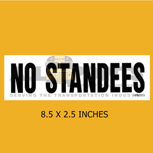 DECAL- NO STANDEES, 8.25X2.5", BLACK ON WHITE