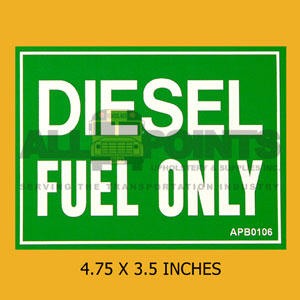 DECAL - DIESEL FUEL ONLY, 4.75X3.5", WHITE ON GREE