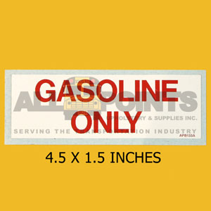 DECAL - GASOLINE ONLY, 4.5X1.5", RED ON WHITE