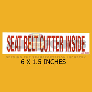DECAL - SEAT BELT CUTTER INSIDE, 6x1.5", Red on Wh