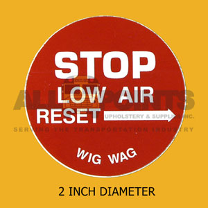 DECAL - STOP LOW AIR RESET..., 2 " DIA., RED