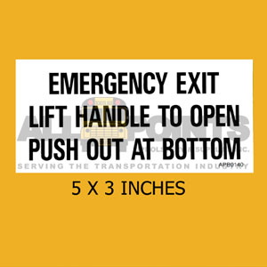 DECAL - EMERGENCY EXIT LIFT HANDLE TO OPEN...